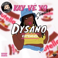 Shanika - Kay ve yo (Extended DYSANO)