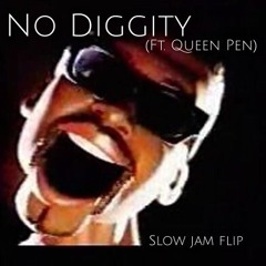 Blackstreet | No Diggity (ft. Queen Pen) [Slow Jam Flip]