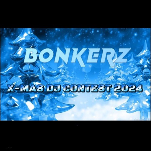 CARNAGE - BONKERZ Xmas DJ Contest #BNKRZ24