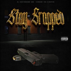Stay Strapped Ft. Icemane Tha Kingpin Prod. Dj $outhbound & FUNKHOUSE