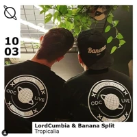 Tropicalia w/ LordCumbia & Banana Split Soundcloud podcast image for Tropicalia w/ LordCumbia & Banana Split