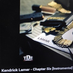 (Fallout) CHAPTER SIX by Kendrick Lamar REMIX