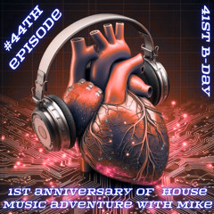 #43rd Mike's B-day party - 1st anniversary of House Music Adventure