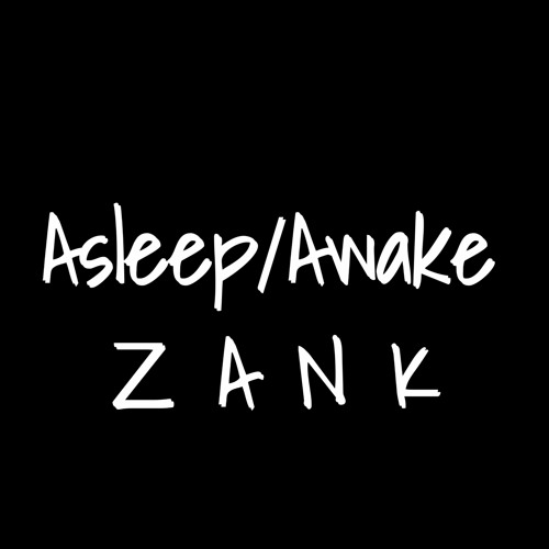 Asleep/Awake