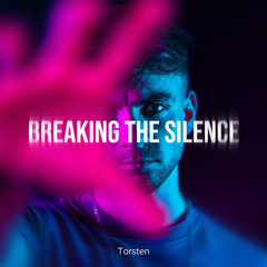 BREAKING THE SILENCE