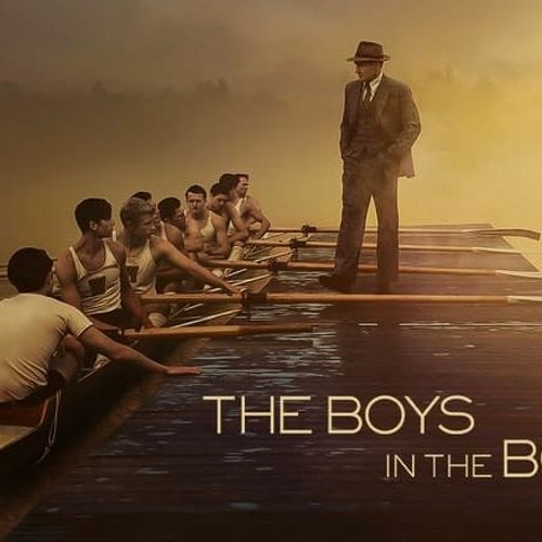 Stream Watch! The Boys in the Boat (2023) Fullmovie at Home from Rembulan |  Listen online for free on SoundCloud