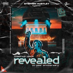 Stephen Hurtley Prsnts: Mashup Pack Revealed 10 Year Anniversary