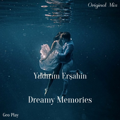 Yıldırım Erşahin - Dreamy Memories