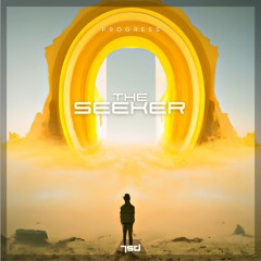 Progress - The Seeker