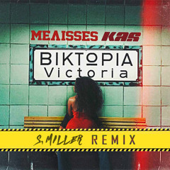 Melisses x Kas - Viktoria (S.Miller Club Remix)