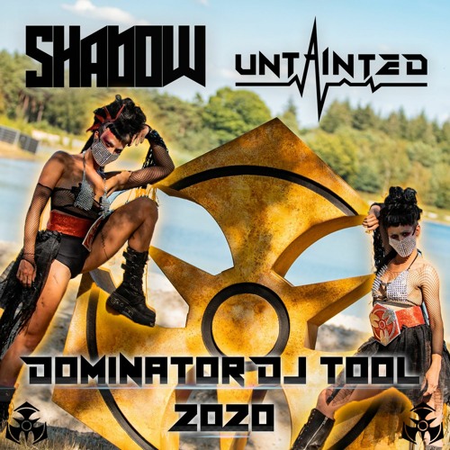Shadow Ft  Untainted - Dominator 2020 Dj Tool ( Free download )