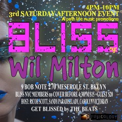 BLISS NYC with Wil Milton LIVE @ 9 Bob Note Brooklyn 11.18.23