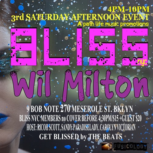 BLISS NYC with Wil Milton LIVE @ 9 Bob Note Brooklyn 11.18.23