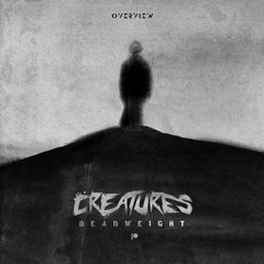 Creatures - Deadweight [Patreon Exclusive]
