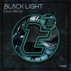 TT081 -Dark Mode - Black Light