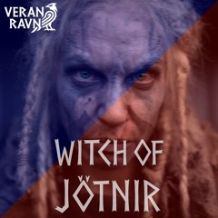 Witch of Jötnir - (From the Vault)