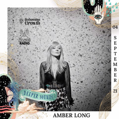 Amber Long : Bohemian Growth & Deeper Sounds / Mambo Radio - 04.09.21