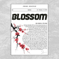 BLOSSOM | Co Doc & Tu Do - Dewie x Prod. Noceur (demo 2023)