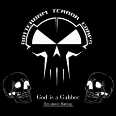 Rotterdam Terror Corps - God is a Gabber (Mashup)[Radio Edit}[Free Download]