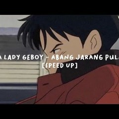 Lina Lady Geboy - Abang Jarang Pulang [Speed Up]