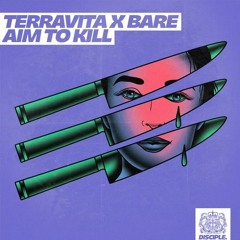 Terravita - Aim to Kill(Eric Wilson Remix)