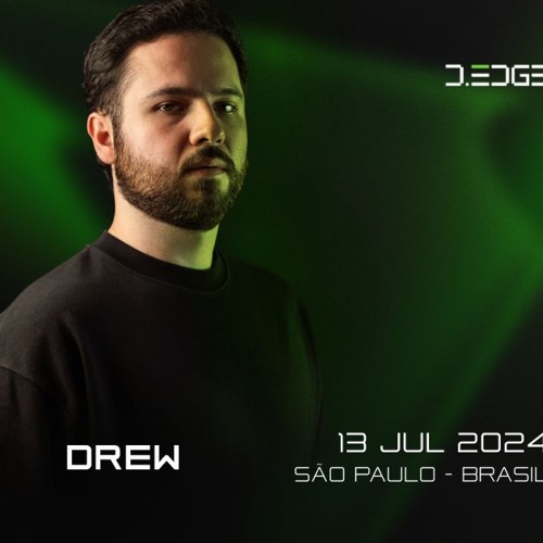 Drew D Edge Set 13/07/24