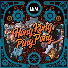 Advent Day 25: Hong Kong Ping Pong Studio Mix for LSM 2020