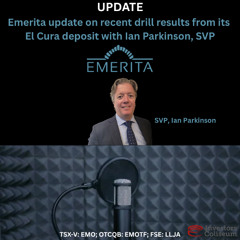 Emerita Resources Corp. Update from Ian Parkinson