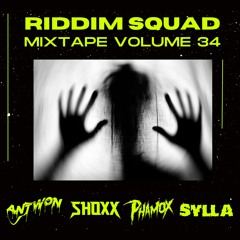 Riddim Squad Mixtape Volume 34