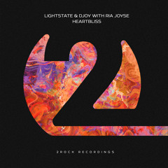Lightstate & DJoy with Ria Joyse - Heartbliss