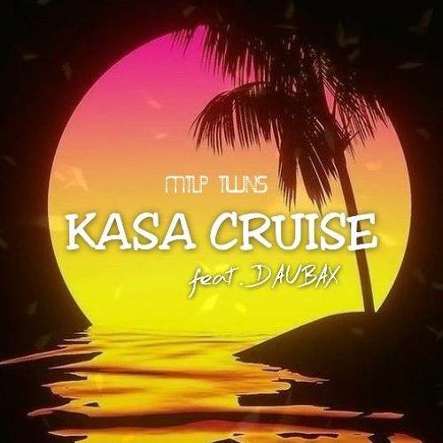 KASA CRUISE FEAT. DAUBAX (2024)