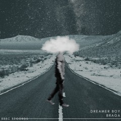 BRAGA - Dreamer Boy