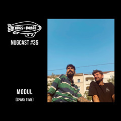 Nugcast #35 - Modul (Spare Time)