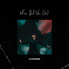 Where Did You Go? (Extended Mix)