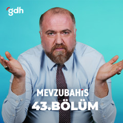 Mevzubahis 43. Bölüm - Menzil'de Ne Oldu?