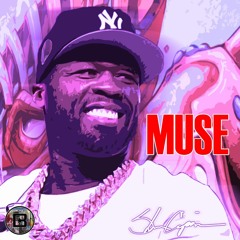 50 Cent Type Beat -- Muse