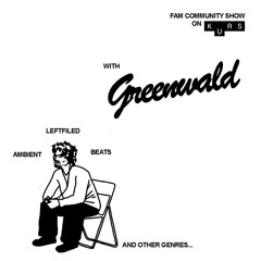 Fam w/ Greenwald @ KURS Radio 01.11.25
