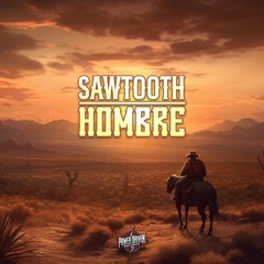 Sawtooth-Hombre FREE DOWNLOAD