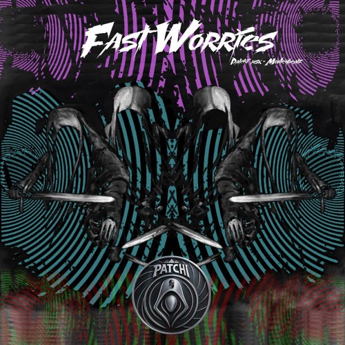 Fast Worries