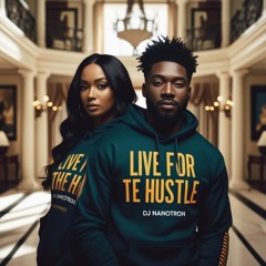 Live for the Hustle