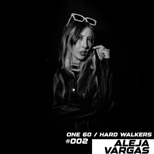 ALEJA VARGAS -One60 Hard Walkers #002