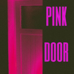 PINK DOOR