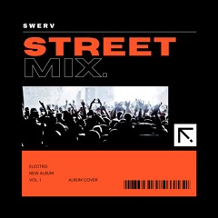STREET MIX (ELECTRO)