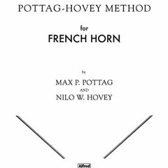 [ACCESS] EBOOK 📒 Pottag-Hovey Method for French Horn, Book One by  Max P. Pottag &