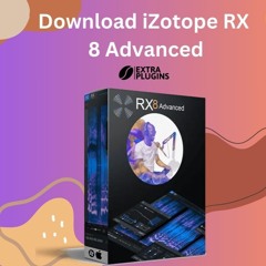 Download iZotope RX 8 Advanced