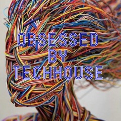 2023-09-20_OBSESSED BY TECHHOUSE