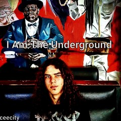 I Am The Underground (Beat By Buddha Vybez)