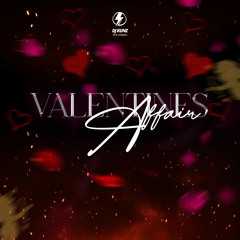 #LOADED UP: "VALENTINES AFFAIR" | DJKUNZ 99%