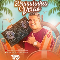 20 MINUINHOS DE VERÃO - DJ RD DE SÃO MATEUS - 2022