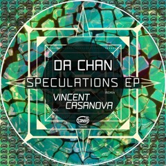 Da Chan - LP (Vincent Casanova Remix) Preview